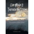 I've Made It Through the Storm: My Personal Journey of Heartaches and Winning - Paperback