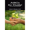 ABCs for Daddy! Part of the Young Parenting Series - Paperback