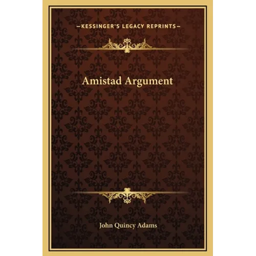 Amistad Argument - Hardcover