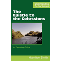 The Epistle to the Colossians - Paperback