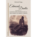 Edmond Dantès: The Sequel to Alexander Dumas' celebrated novel of The Count Of Monte-Cristo - Paperback