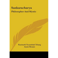 Sankaracharya: Philosopher And Mystic - Paperback