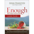 Enough Leader Guide Revised Edition: Discovering Joy Through Simplicity and Generosity - Paperback