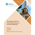 DocEng 2012 Proceedings of the 2012 ACM Symposium on Document Engineering - Paperback