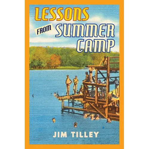 Lessons from Summer Camp - Paperback