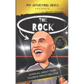 My Sporting Hero: The Rock: Learn all about your favorite wrestling star - Paperback