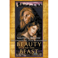 Above & Below: The Unofficial 35th Anniversary Beauty and the Beast Companion - Paperback