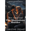 Mrs Claus and the Moonstone Murder - Paperback