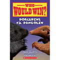 Who Would Win?: Porcupine vs. Pangolin: Volume 31 - Paperback