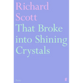 That Broke Into Shining Crystals - Paperback