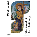 The World of Late Antiquity: CE 150-750 - Paperback