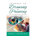 Journey to Drawing and Painting: College Admissions & Profiles - Hardcover