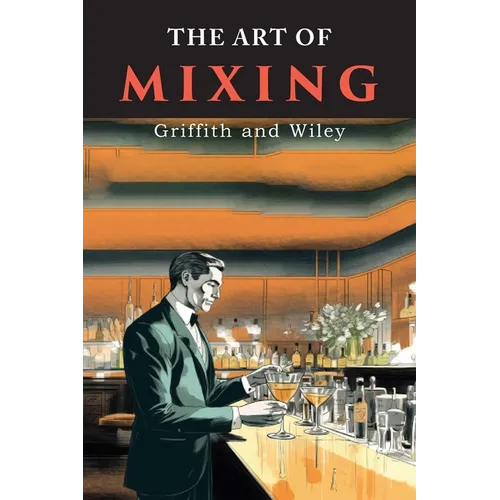The Art of Mixing - Paperback