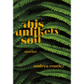 This Unlikely Soil - Paperback