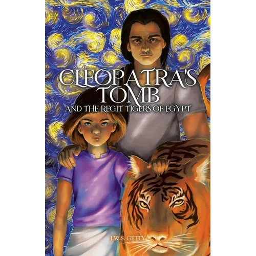 Cleopatra's Tomb and the Regit Tigers of Egypt - Paperback