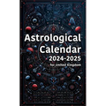 Astrological Calendar 2024-2025 for United Kingdom - Paperback