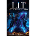 LiT Part 5 - Darkness Comes (hardback edition) - Hardcover