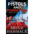 Pistols And Poinsettias - Paperback