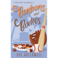 Bonbons and Bodies - Paperback