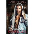 Dangerous Renegade - Hardcover