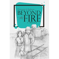 Beyond the Fire - Paperback