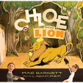 Chloe and the Lion - Hardcover
