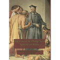The Life of St. Philip Neri: Apostle of Rome - Hardcover