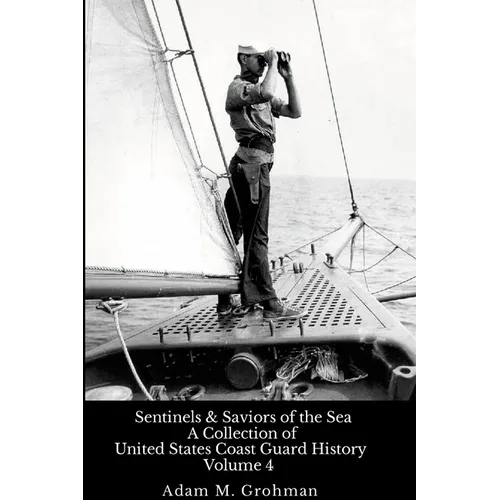 Sentinels and Saviors of the Sea - Volume 4 - Paperback