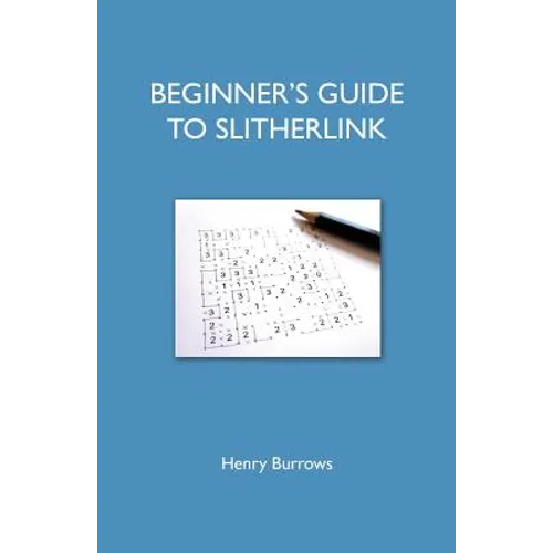 Beginner's Guide To Slitherlink - Paperback