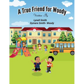 A True Friend for Woody - Paperback