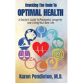 Cracking The Code To Optimal Health - Paperback