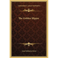 The Golden Slipper - Hardcover