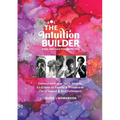 The Intuition Builder: Signs, Signals & Synchronicities - Paperback