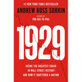 1929: Inside the Greatest Crash in Wall Street History--And How It Shattered a Nation - Hardcover