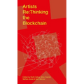 Artists RE: Thinking the Blockchain - Paperback