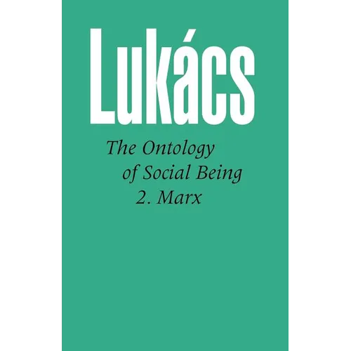 Ontology of Social Being, Volume 2 Marx - Paperback