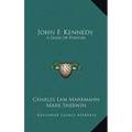 John F. Kennedy: A Sense Of Purpose - Hardcover