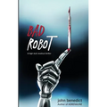 Bad Robot: A High-Tech Medical Thriller - Paperback