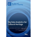 Big Data Analytics for Cultural Heritage - Hardcover
