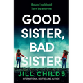 Good Sister, Bad Sister - Paperback