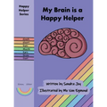 My Brain is a Happy Helper - Hardcover