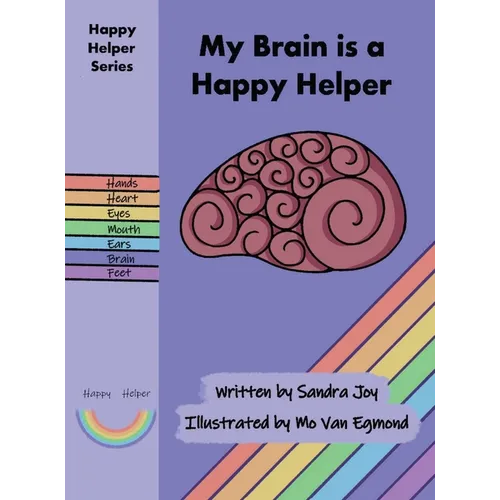 My Brain is a Happy Helper - Hardcover