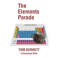 The Elements Parade: A Channeled Work - Paperback