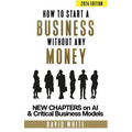 How to start a business: How to start a business without any money - Hardcover
