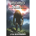 Momo: The Strange Case of the Missouri Monster - Paperback