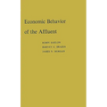 Economic Behavior of the Affluent - Hardcover