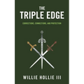 The Triple Edge: Corrections, Connections, and Protection - Paperback