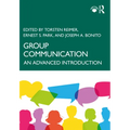 Group Communication: An Advanced Introduction - Paperback