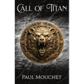 Call of Titan: A Fantasy Adventure - Paperback