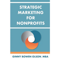 Strategic Marketing for Nonprofits - Paperback